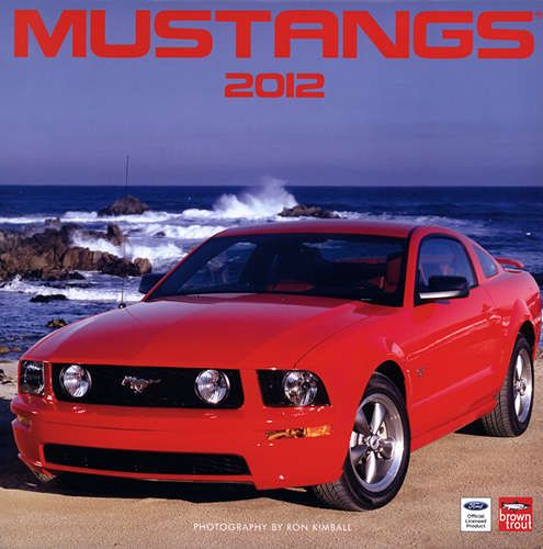 Mustangs 2012 Wall Calendar  