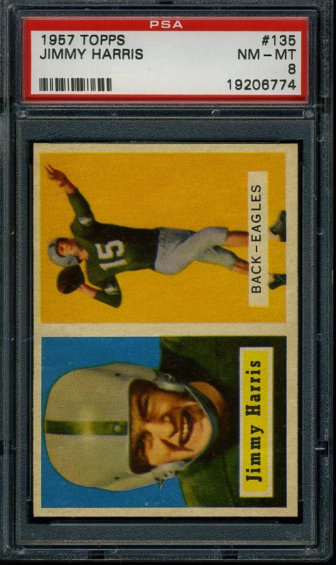 1957 TOPPS #135 JIMMY HARRIS PSA 8 EAGLES *2624  