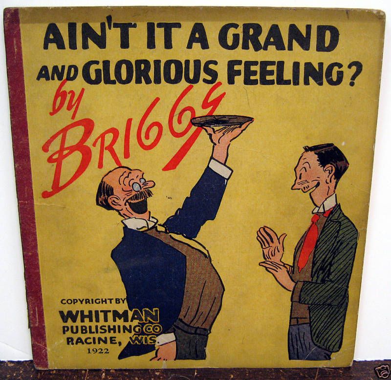 Aint It A Grand and Glorious Feeling? Book G+ 1922 JB  