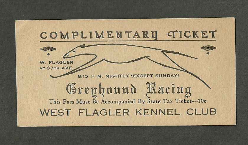 Vintage WEST FLAGLER KENNEL CLUB Greyhound Racing ticket West Flagler 